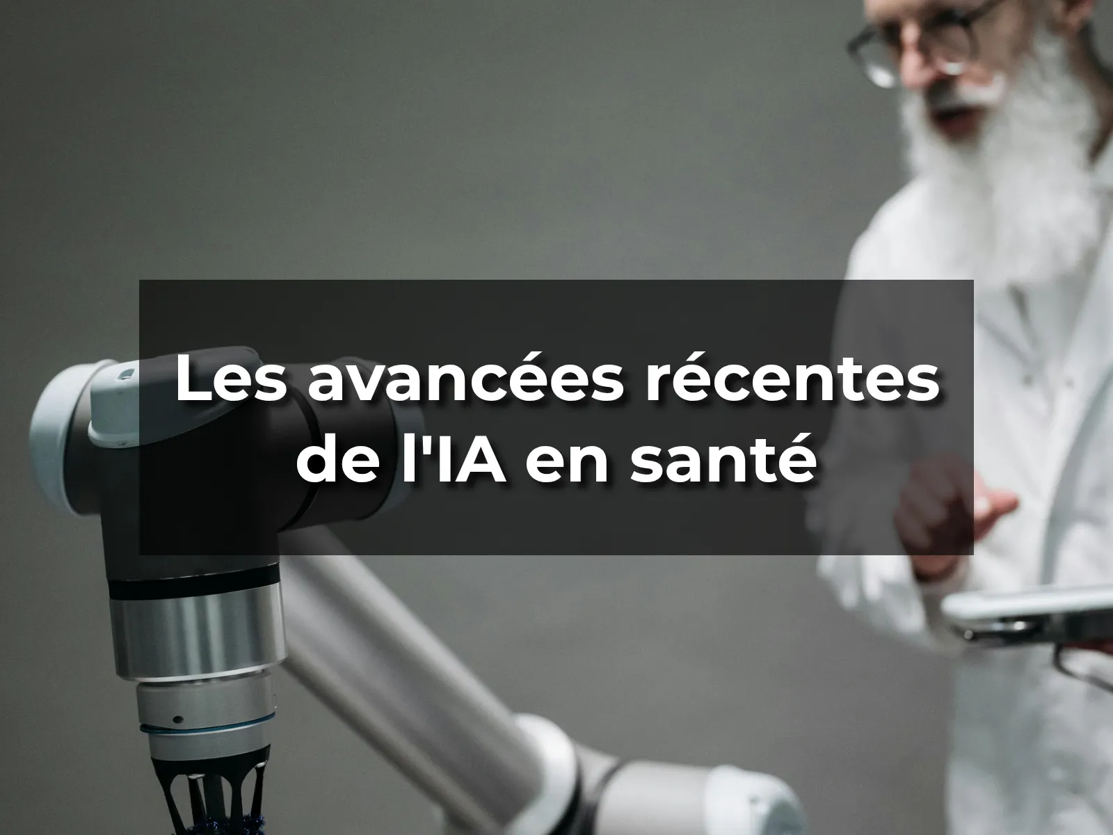 Les avancées récentes de l'IA en santé
