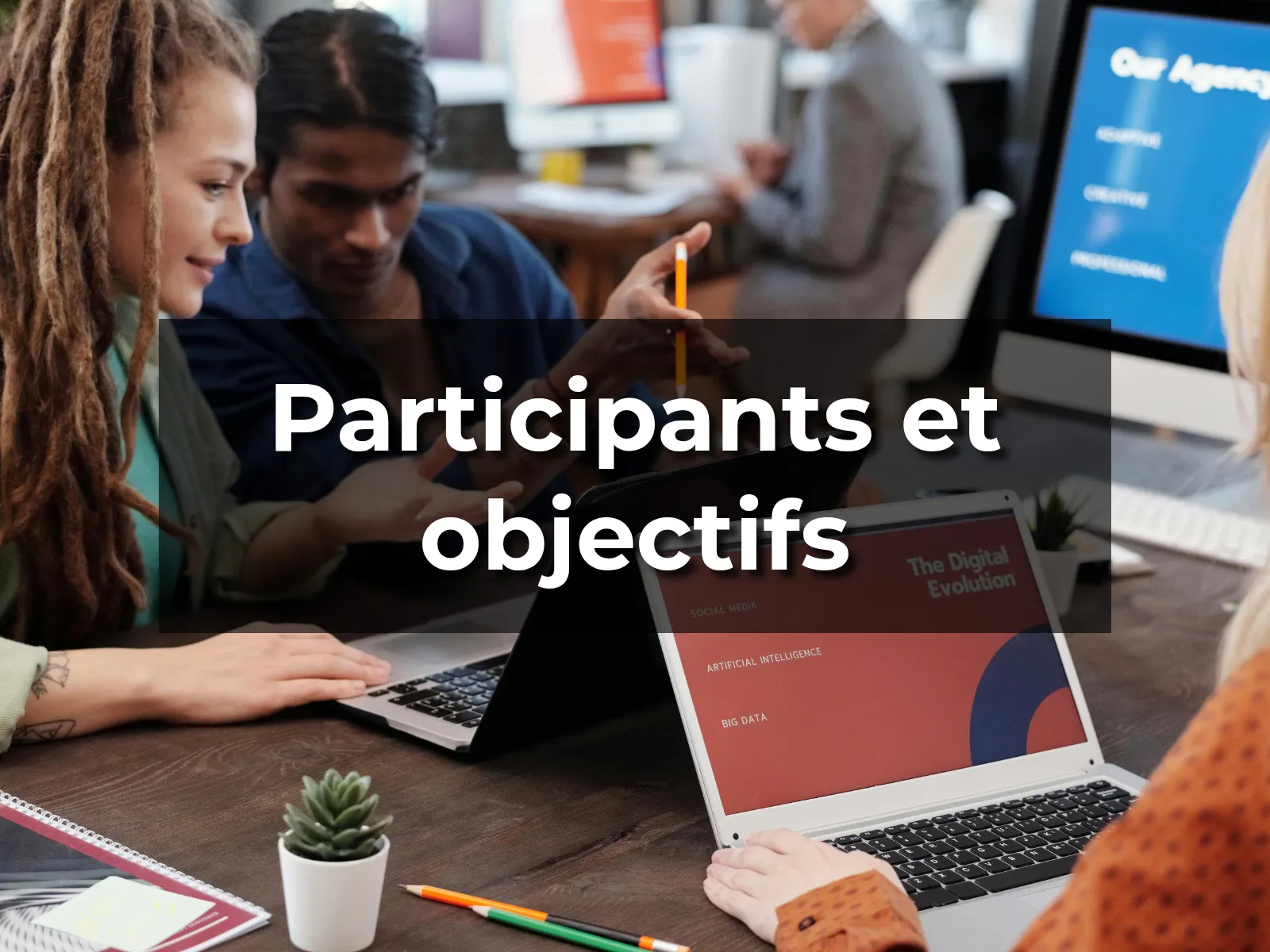 Participants et objectifs