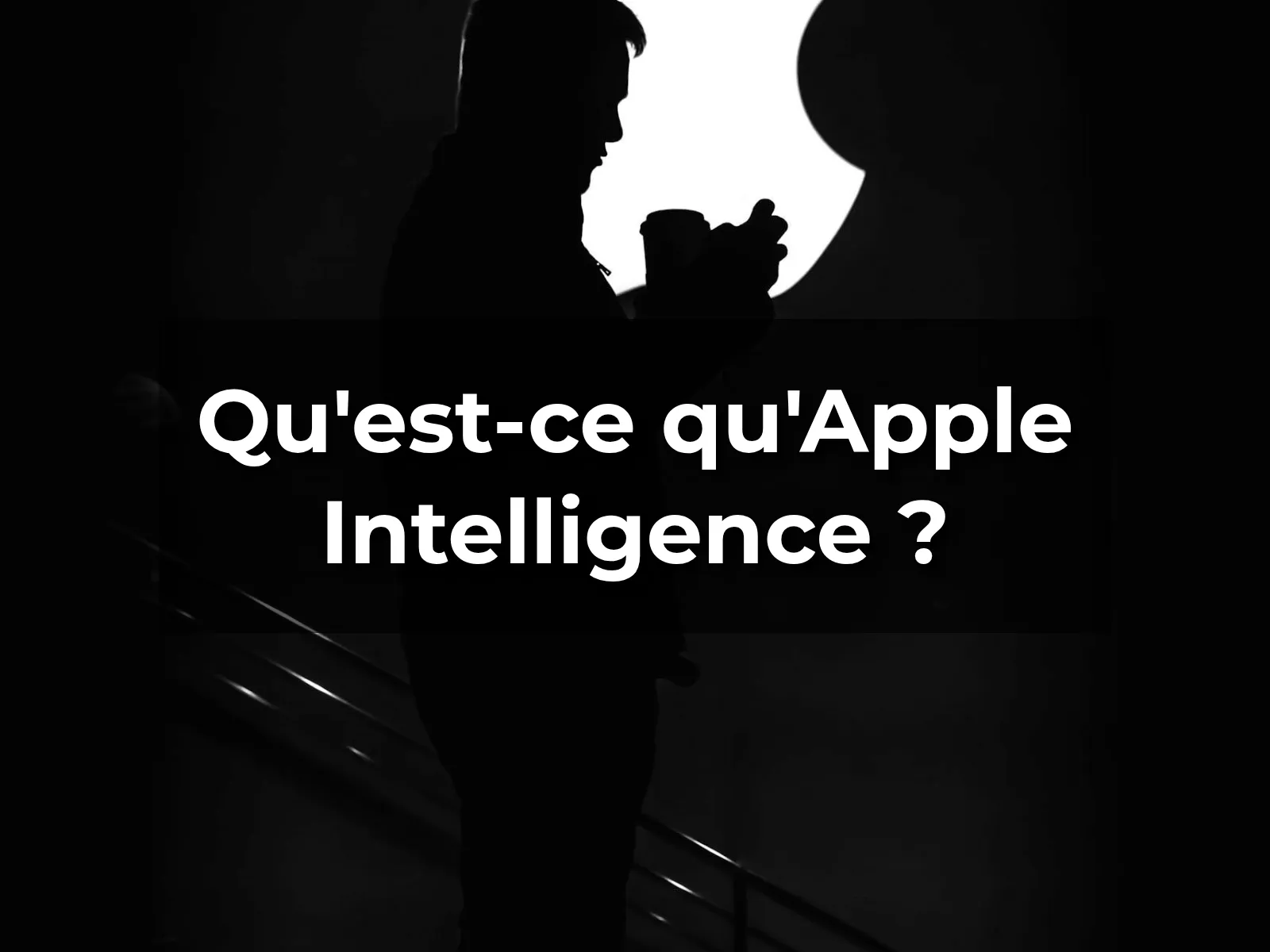 Qu'est-ce qu'Apple Intelligence ?