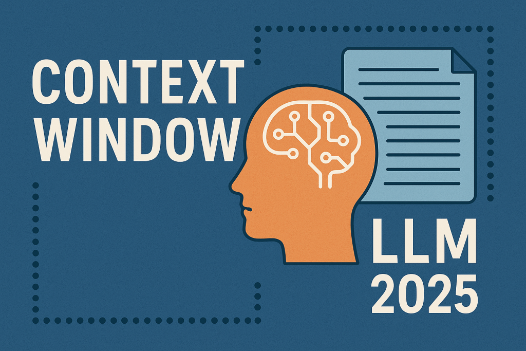 Context Window : Pourquoi cette Limite Invisible Redéfinit l’Usage des LLM en 2025 ?
